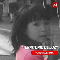 "Territorio de luz", de Yuko Tsushima