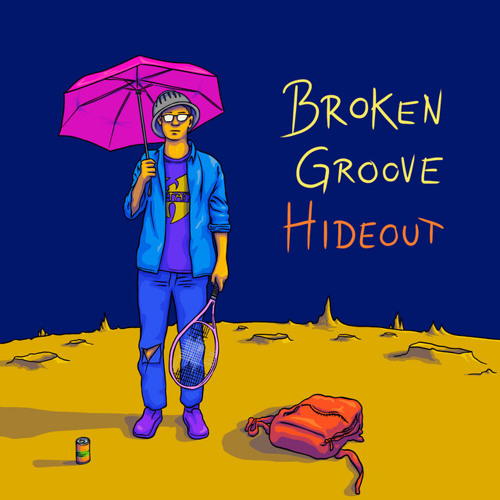 Broken Groove - Hideout