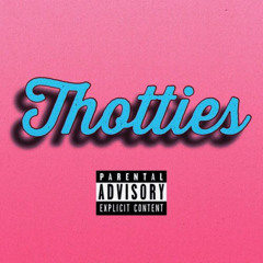 Lilbro219~Thotties