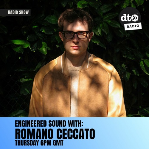 Engineered Sound Episode 1 With Romano Ceccato
