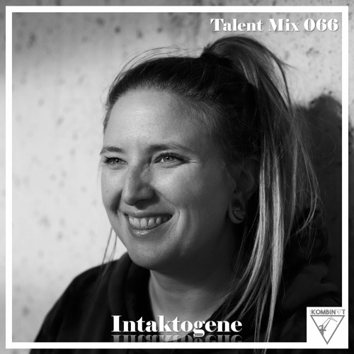 Intaktogene | TANZKOMBINAT TALENT MIX #066