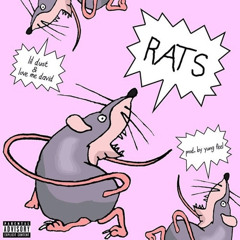 RATS w/ Love Me David (prod. yung feel)