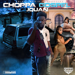 Choppa Gospel