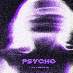 Psycho