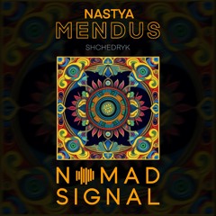 NOMADsignal feat. NASTYA MENDUS - Shchedryk