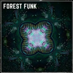 Flowdelic - Forest Funk