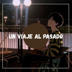 Viaje al pasado