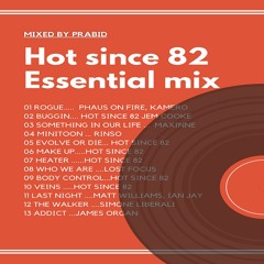 Hot Since 82 Essential Mix