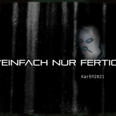 Einfach Nur Fertig