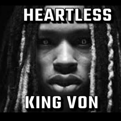 King Von - Heartless