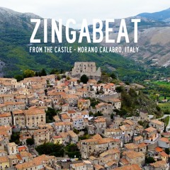 Zingabeat Dj Set - From the Castle - Morano Calabro 🇮🇹