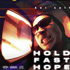 HOLD FAST HOPE