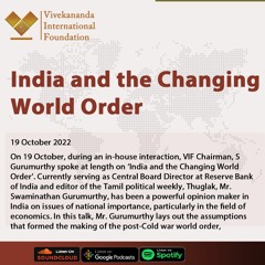 India and the Changing World Order | S Gurumurthy