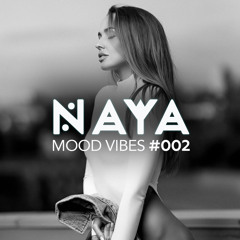 NAYA - Mood Vibes #2
