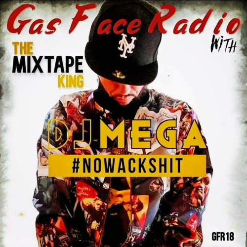DJ Mega #NoWackShit - Episode 83 (10 - 09 - 2022)