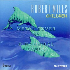 Children - Robert Miles (Metal Cover)