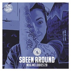Sbeen Around | MUG Melodies EP 28