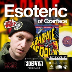 Esoteric (Episode 24)