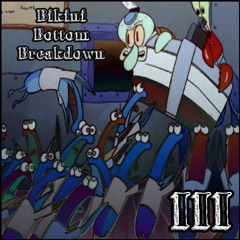 Bikini Bottom Breakdown (Melodic Hardcore Version)