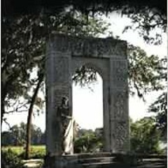 Access PDF 📙 Bonaventure Cemetery: Savannah, GA by Charles St. Arnaud,Michael S Durk