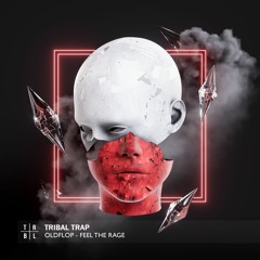 OLDFLOP - FEEL THE RAGE
