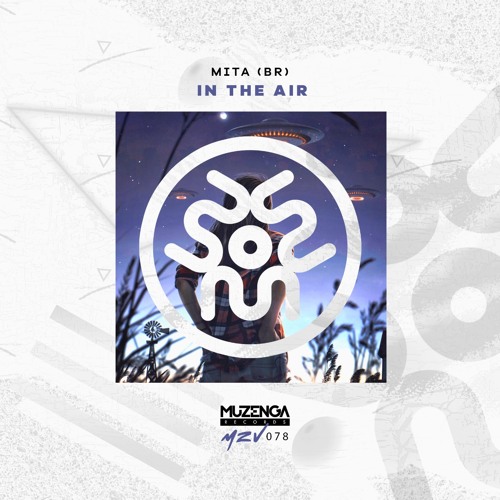 MITA (BR) - In The Air (Original Mix) | FREE DOWNLOAD