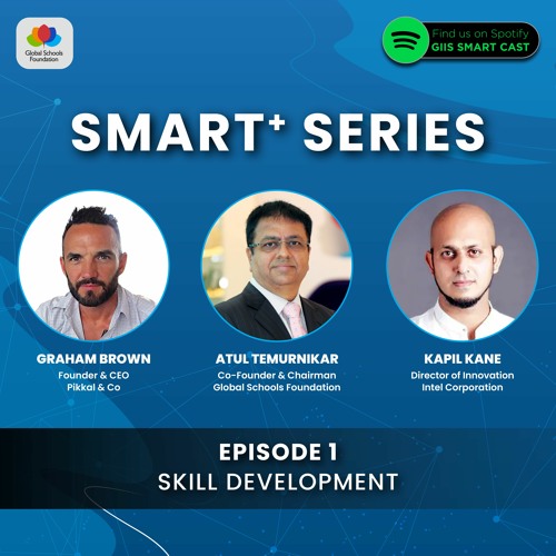 SMART+ Series: Skills Development - EP.1