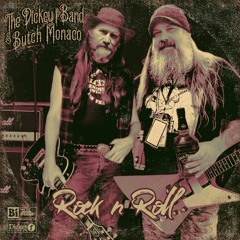 The Dickey f Band & Butch Monaco – Rock n Roll (LZ)