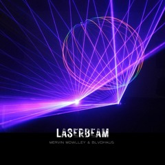 RAY VOLPE - LASERBEAM (Mervin Mowlley & BLVDHÄUS Flip)