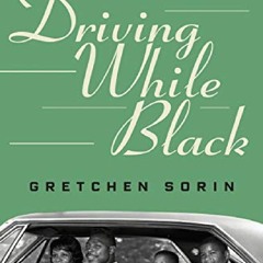 [⚡PDF$ Driving While Black: African American Travel and the Road to Civil Rights