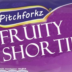 Fruity Shorties