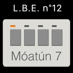 L.B.E. 12 - Spécial Móatún 7 records & Intellitronic Bubble records + Bebop (Aderacid's track)