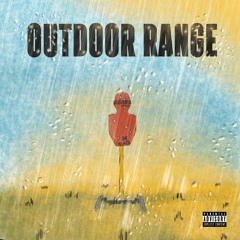 Outdoor Range (Prod. Luke Almighty)