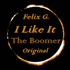 I Like It (The Boomer)