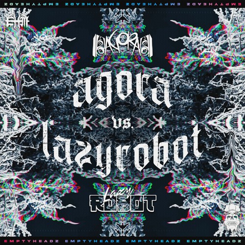 EmptyHeadz SUBSESH Vol. 4 AGORA Vs. LAZYROBOT (WINNER: LAZYROBOT)