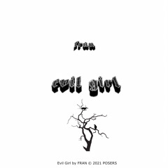 Evil Girl (prod. paryo)