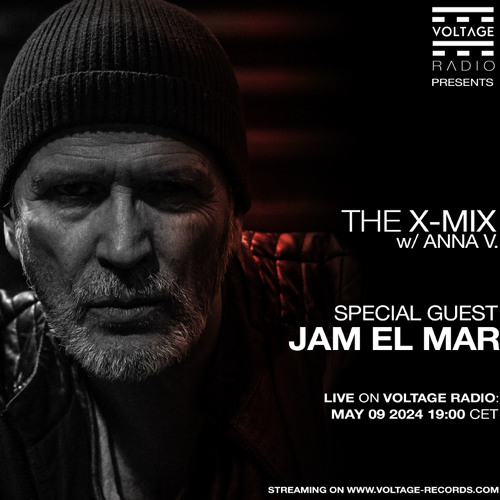 THE X-Mix LIVE 007 w/ ANNA V. (Radioshow). Guest Jam El Mar