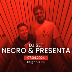 Necro & Presenta - Live @ SIGNAll_FM (07.04.2024)