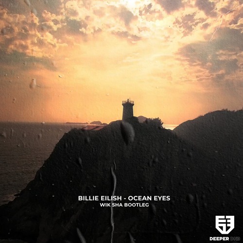 Billie Eilish - Ocean Eyes (Wik Sha Bootleg)