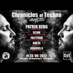 Chronicles of Techno w/ Patrik Berg // Club Favela Serious K 23.09.22