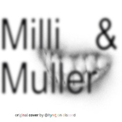 JQ - Milli & Muller (8D audio)