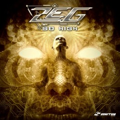 Zeg - So High (Preview) OUT 30/04 !!