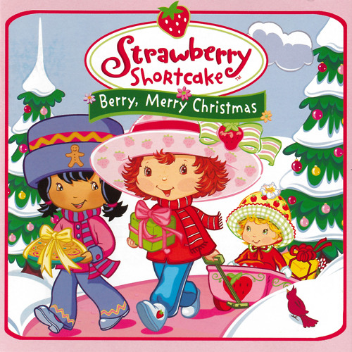 Santa Raspberry Shortcake Stream Call Me Santa by Strawberry Shortcake | Listen online for free ...