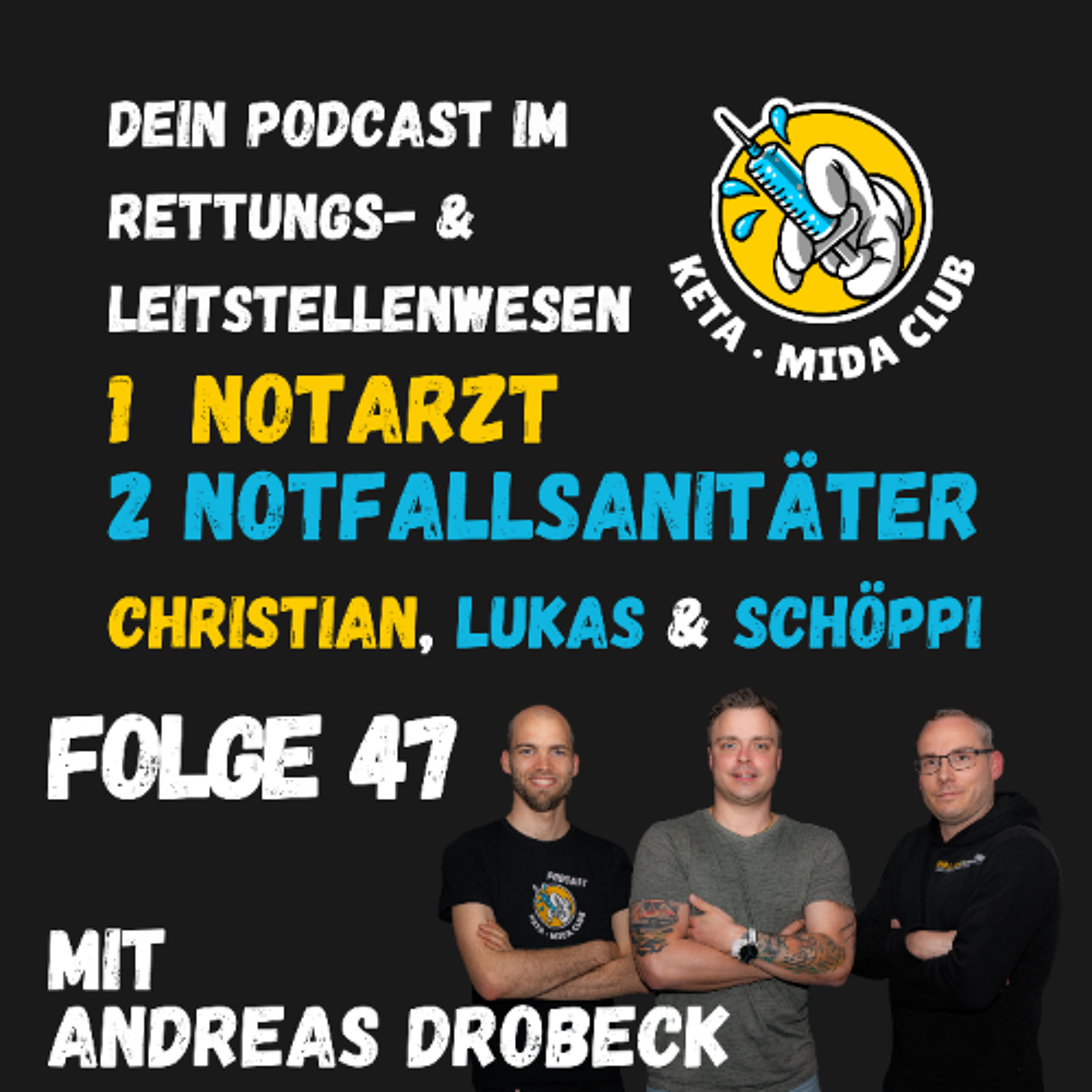 Folge 47 VGH stärkt Notfallsanitäter: Das Urteil, das jeder kennen sollte mit Andreas Drobeck episode artwork