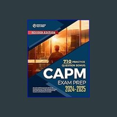 ebook read [pdf] ⚡ CAPM Exam Prep 2024-2025: All in One CAPM Study Guide 2024 for the Certified As