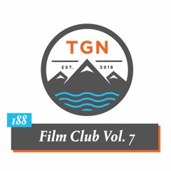 The Grey NATO – 188 – Film Club Vol 7