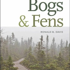 Download Book [PDF]  Bogs & Fens: A Guide to the Peatland Plants of the Northeas