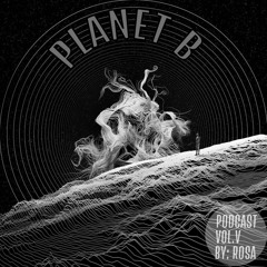 ROSA - Planet B Podcast March 2025