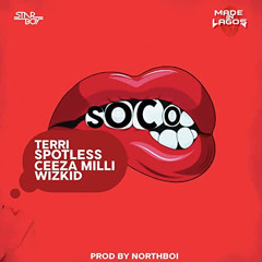 Soco (feat. Wizkid, Ceeza Milli, Spotless & Terri)