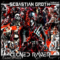 Cloned Raver (Dance Mix)